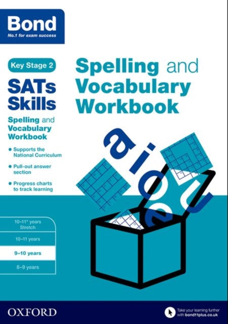Bond SATs Skills Spelling and Vocabulary Workbook : 9-10 years-9780192746535