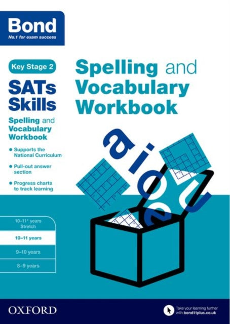 Bond SATs Skills Spelling and Vocabulary Workbook : 10-11 years-9780192746542