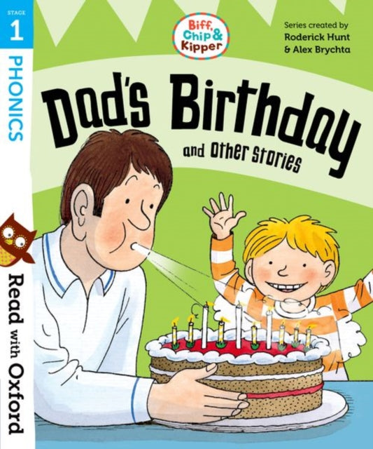 Read with Oxford: Stage 1: Biff, Chip and Kipper: Dad's Birthday and Other Stories-9780192764164