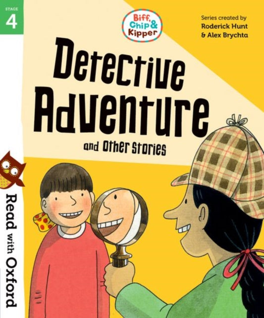 Read with Oxford: Stage 4: Biff, Chip and Kipper: Detective Adventure and Other Stories-9780192764270