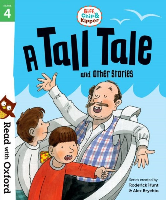 Read with Oxford: Stage 4: Biff, Chip and Kipper: A Tall Tale and Other Stories-9780192764300