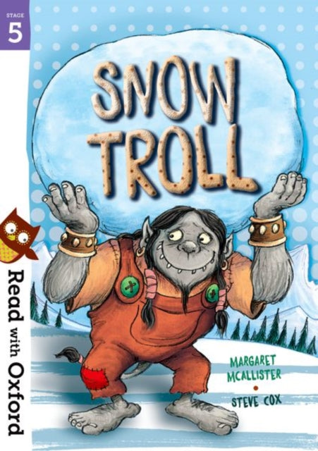 Read with Oxford: Stage 5: Snow Troll-9780192765277