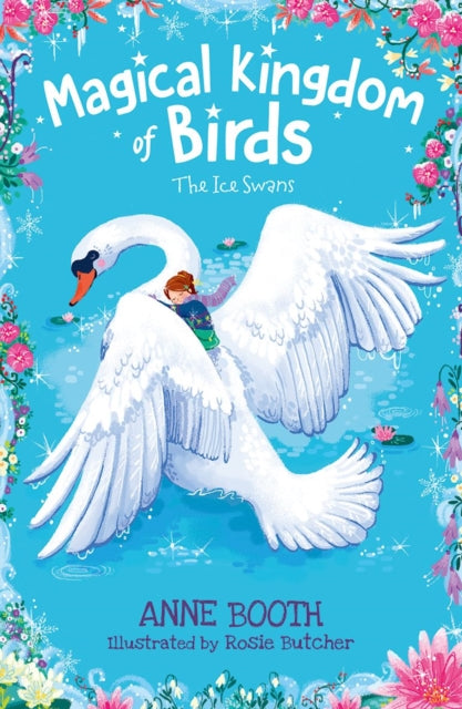 Magical Kingdom of Birds: The Ice Swans-9780192766236