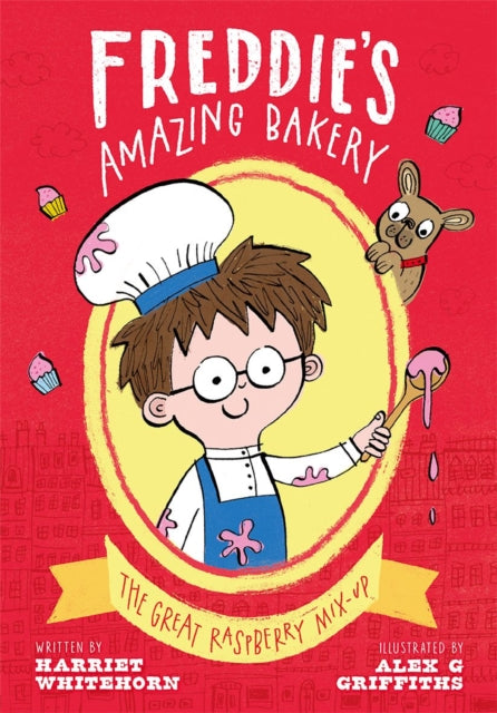 Freddie's Amazing Bakery: The Great Raspberry Mix-Up-9780192772015
