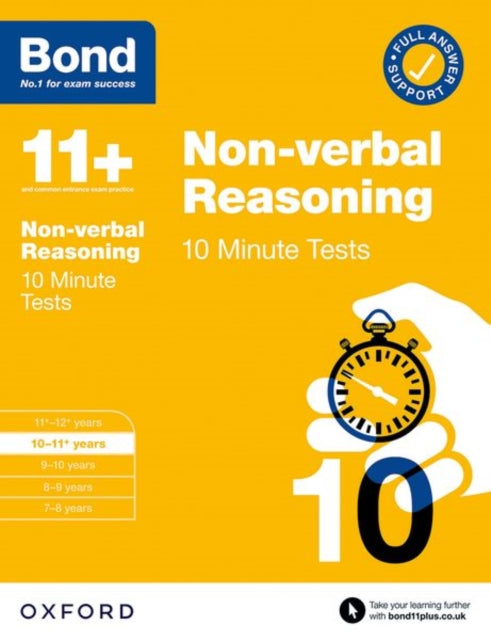 Bond 11+ 10 Minute Tests Non-verbal Reasoning 10-11 years: For 11+ GL assessment and Entrance Exams-9780192778406