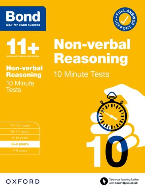 Bond 11+ Non-verbal Reasoning 10 Minute Tests with Answer Support 8-9 years (for GL Assessment & other 11 plus exams)-9780192784995