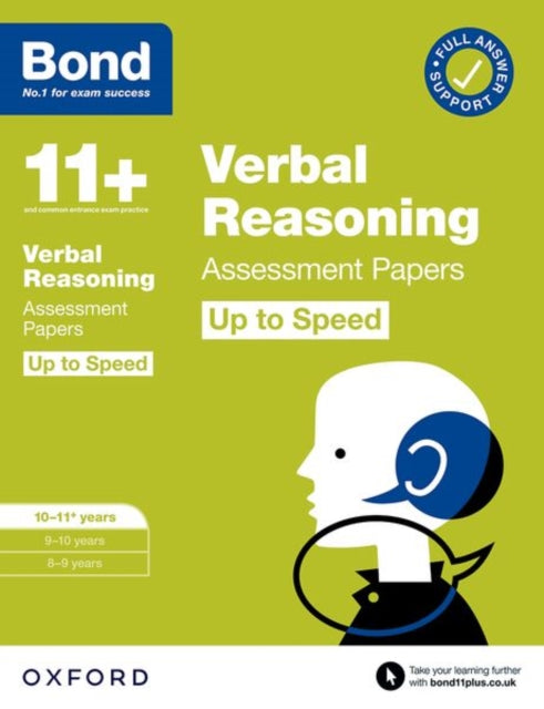 Bond 11+ Verbal Reasoning Up to Speed Assessment Papers with Answer Support 10-11 years: Ready for the 2025 exam (for GL Assessment & other 11 plus exams)-9780192785152