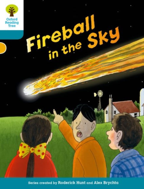Oxford Reading Tree Biff, Chip and Kipper Stories Decode and Develop: Level 9: Fireball in the Sky-9780198300441