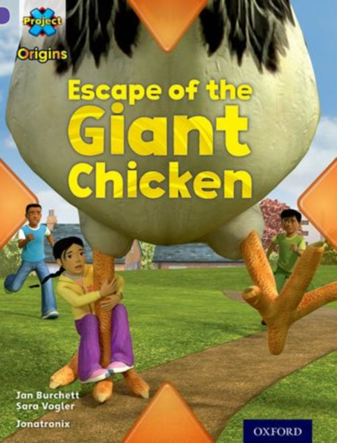 Project X Origins: Purple Book Band, Oxford Level 8: Habitat: Escape of the Giant Chicken-9780198301868