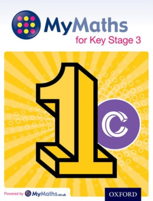 MyMaths for Key Stage 3: Student Book 1C-9780198304494