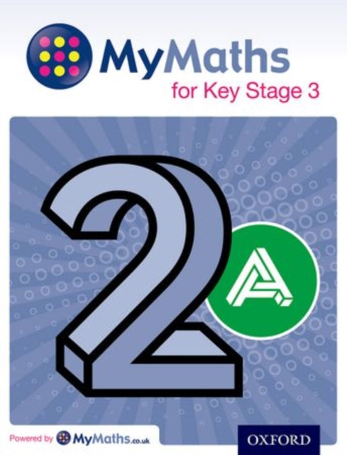MyMaths for Key Stage 3: Student Book 2A-9780198304562