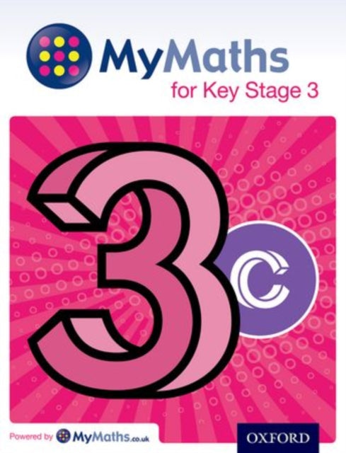 MyMaths for Key Stage 3: Student Book 3C-9780198304678