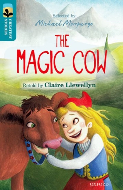 Oxford Reading Tree TreeTops Greatest Stories: Oxford Level 9: The Magic Cow-9780198305880