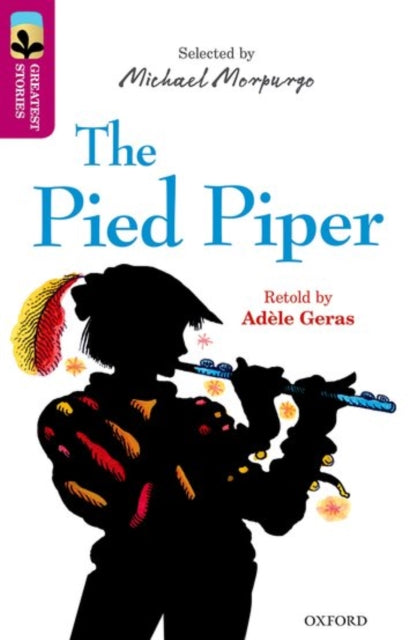 Oxford Reading Tree TreeTops Greatest Stories: Oxford Level 10: The Pied Piper-9780198305903
