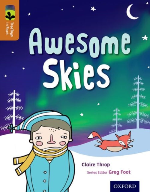 Oxford Reading Tree TreeTops inFact: Level 8: Awesome Skies-9780198306412