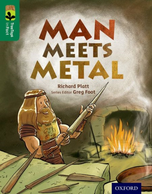 Oxford Reading Tree TreeTops inFact: Level 12: Man Meets Metal-9780198306559