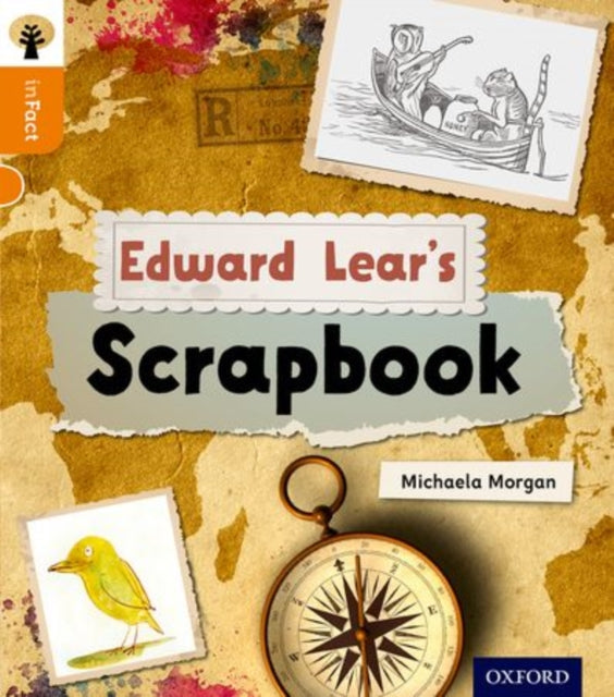Oxford Reading Tree inFact: Level 6: Edward Lear's Scrapbook-9780198308003