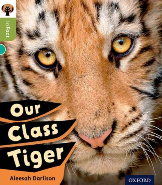 Oxford Reading Tree inFact: Level 7: Our Class Tiger-9780198308034