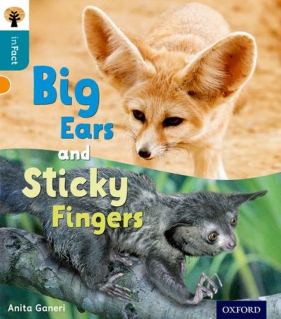 Oxford Reading Tree inFact: Level 9: Big Ears and Sticky Fingers-9780198308157