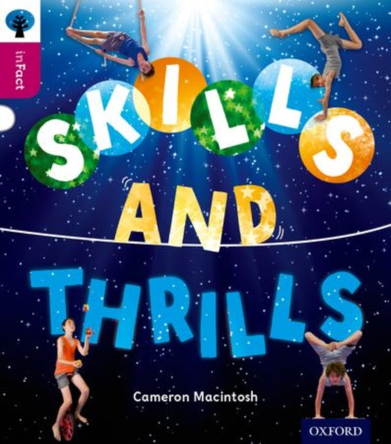 Oxford Reading Tree inFact: Level 10: Skills and Thrills-9780198308218