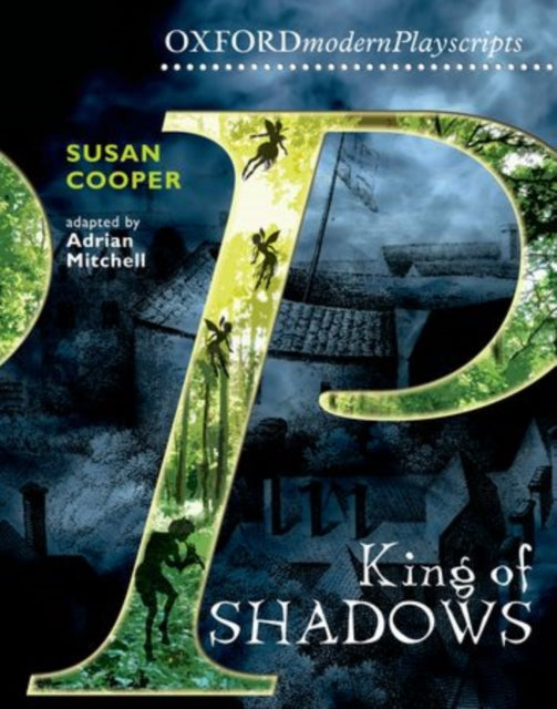 Oxford Playscripts: King of Shadows-9780198310730
