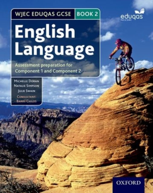 WJEC Eduqas GCSE English Language: Student Book 2 : Assessment preparation for Component 1 and Component 2-9780198332831