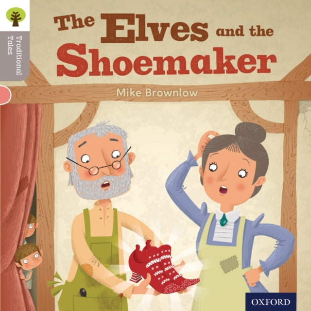 Oxford Reading Tree Traditional Tales: Level 1: The Elves and the Shoemaker-9780198339052