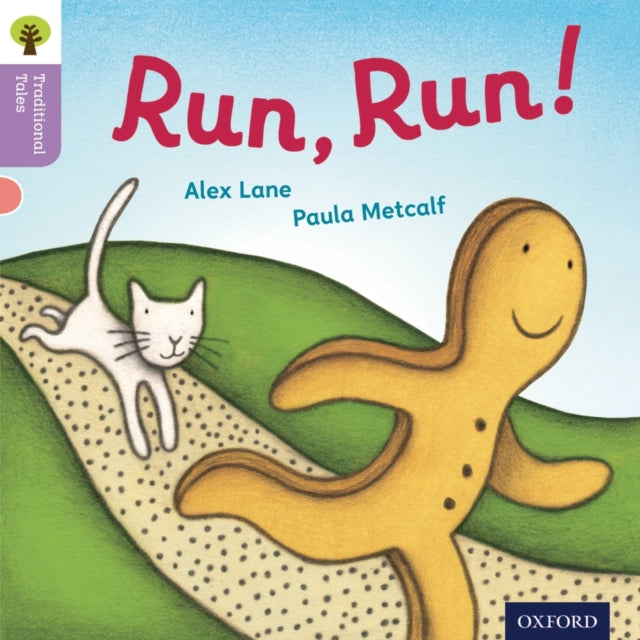 Oxford Reading Tree Traditional Tales: Level 1+: Run, Run!-9780198339113