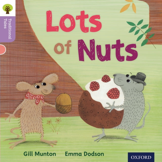 Oxford Reading Tree Traditional Tales: Level 1+: Lots of Nuts-9780198339137