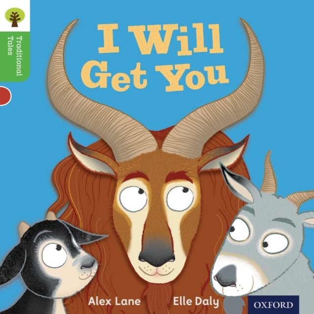 Oxford Reading Tree Traditional Tales: Level 2: I Will Get You-9780198339205