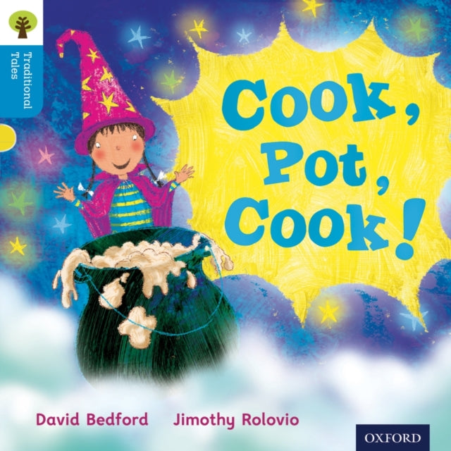 Oxford Reading Tree Traditional Tales: Level 3: Cook, Pot, Cook!-9780198339298