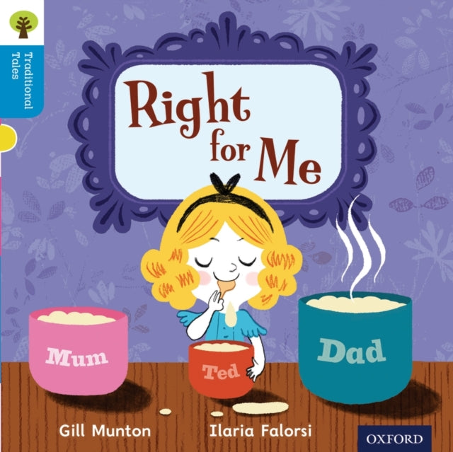 Oxford Reading Tree Traditional Tales: Level 3: Right for Me-9780198339311