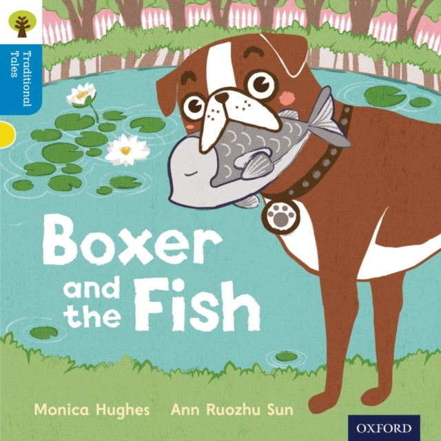 Oxford Reading Tree Traditional Tales: Level 3: Boxer and the Fish-9780198339328