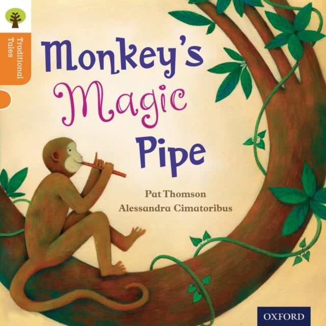 Oxford Reading Tree Traditional Tales: Level 6: Monkey's Magic Pipe-9780198339571
