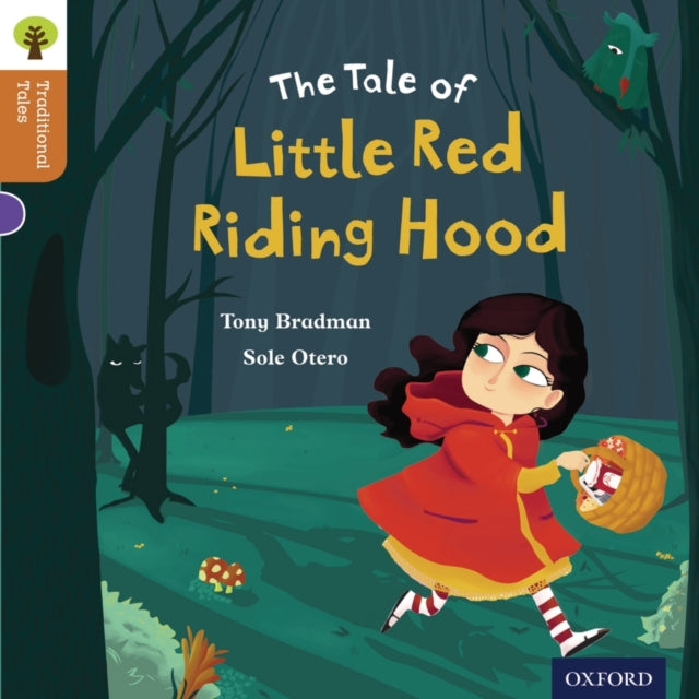 Oxford Reading Tree Traditional Tales: Level 8: Little Red Riding Hood-9780198339762