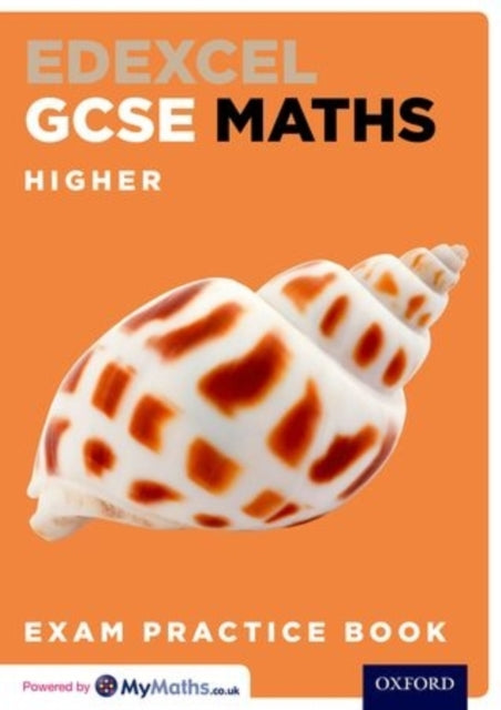 Edexcel GCSE Maths Higher Exam Practice Book-9780198351542