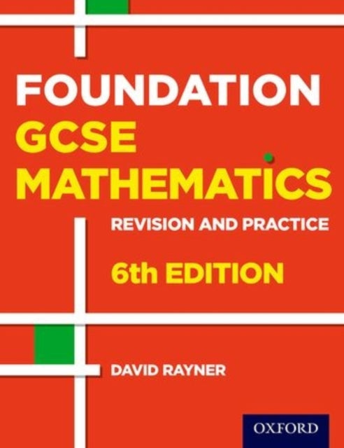 Revision and Practice: GCSE Maths: Foundation Student Book-9780198355700