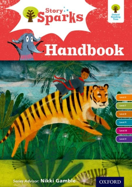Oxford Reading Tree Story Sparks: Oxford Levels 6-11: Handbook-9780198356325