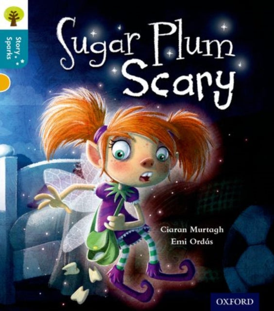 Oxford Reading Tree Story Sparks: Oxford Level 9: Sugar Plum Scary-9780198356608
