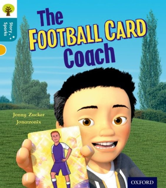 Oxford Reading Tree Story Sparks: Oxford Level 9: The Football Card Coach-9780198356615