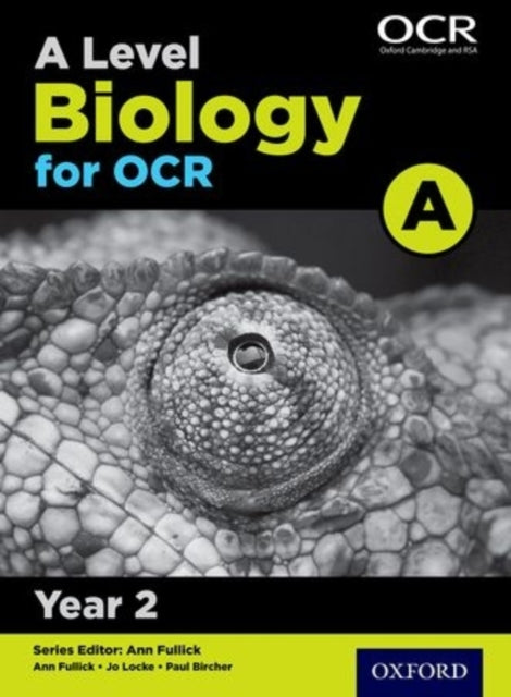 A Level Biology for OCR A: Year 2-9780198357643