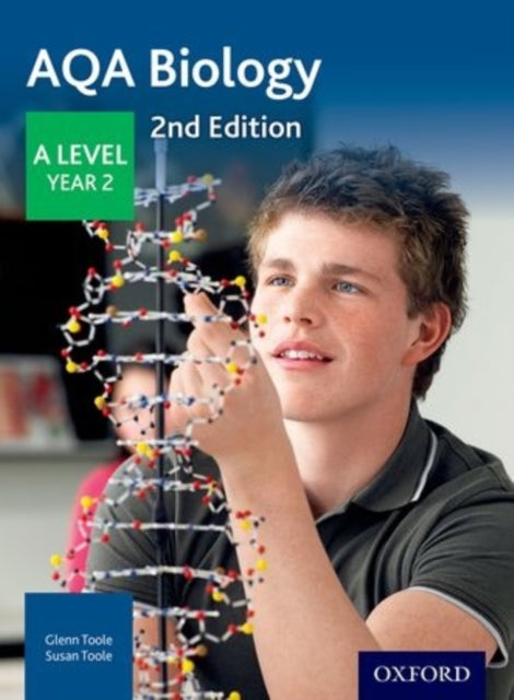AQA Biology: A Level Year 2-9780198357704