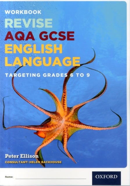 AQA GCSE English Language: Targeting Grades 6-9 : Revision Workbook-9780198359180
