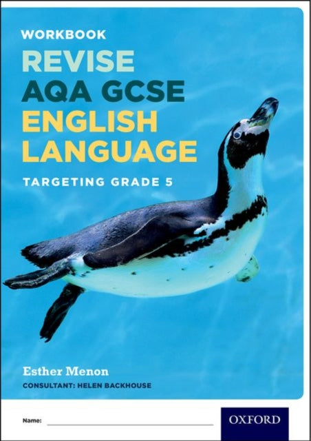 AQA GCSE English Language: Targeting Grade 5 Revision Workbook-9780198359197