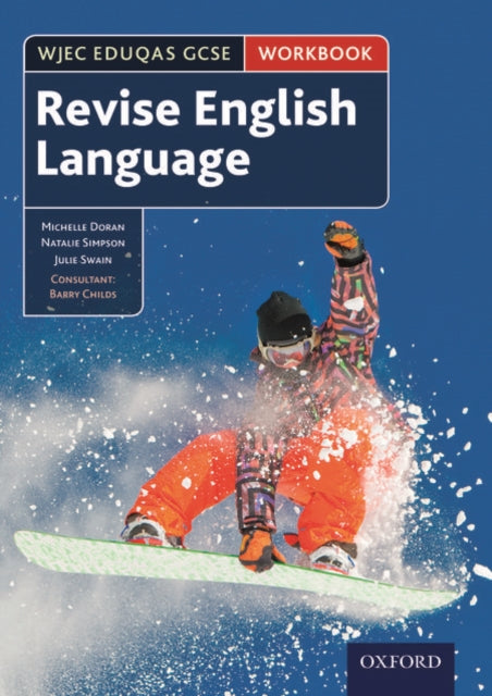 WJEC Eduqas GCSE English Language: Revision workbook-9780198359210