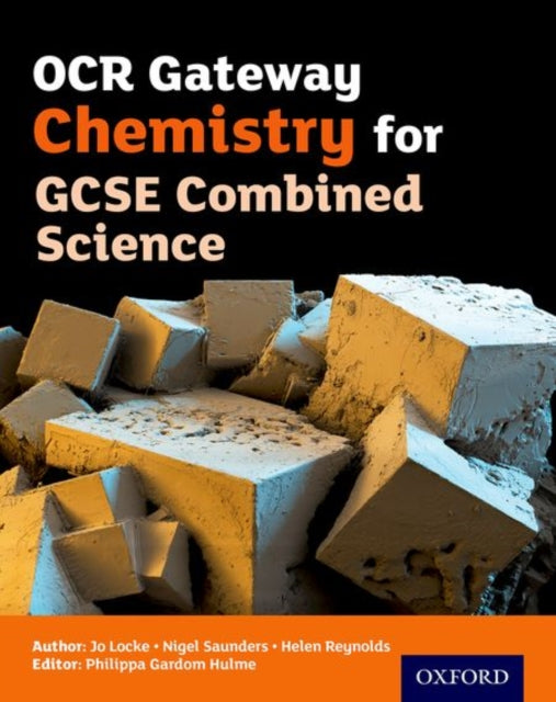 OCR Gateway Chemistry for GCSE Combined Science Student Book-9780198359753