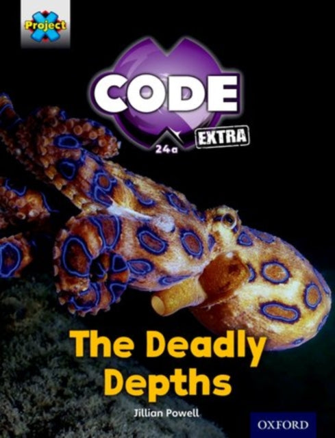 Project X CODE Extra: Green Book Band, Oxford Level 5: Shark Dive: The Deadly Depths-9780198363514