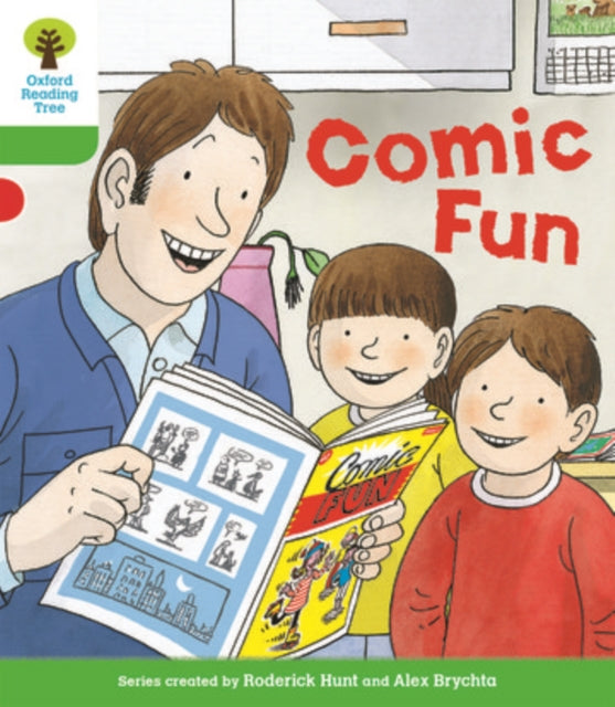 Oxford Reading Tree Biff, Chip and Kipper Stories Decode and Develop: Level 2: Comic Fun-9780198364412