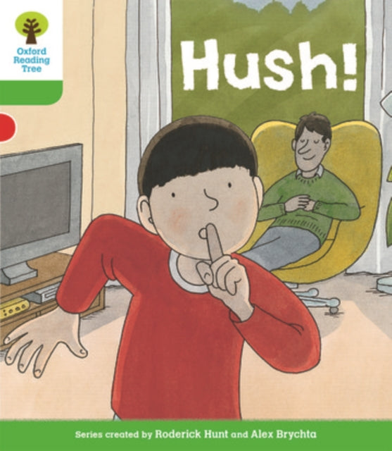 Oxford Reading Tree Biff, Chip and Kipper Stories Decode and Develop: Level 2: Hush!-9780198364450