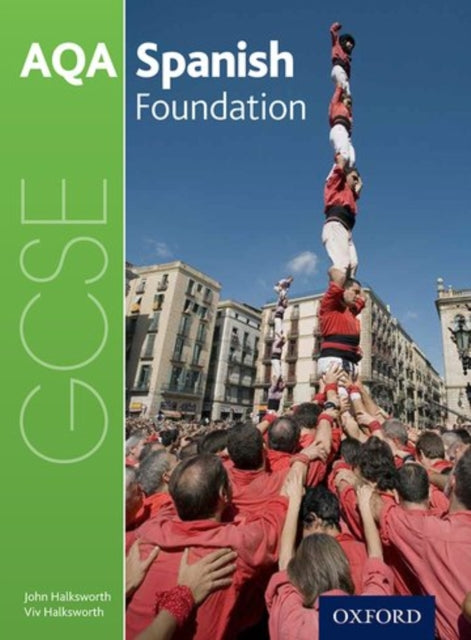 AQA GCSE Spanish: Foundation Student Book-9780198365860